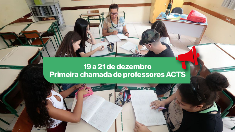 Chamada do Processo Seletivo de professores admitidos em caráter temporário (ACT) para 2023.