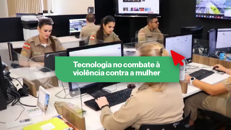 Tecnologia no combate à violência contra a mulher